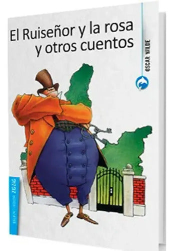 El Ruiseñor Y La Rosa Y Otros Cuentos / Oscar Wilde