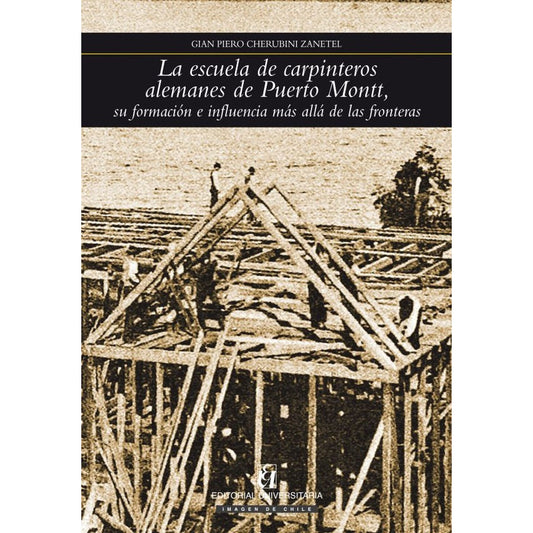 Escuela De Carpinteros Alemanes / Gian Piero Cherubini Z.