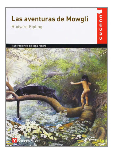 Las Aventuras De Mowgli / Rudyard Kipling