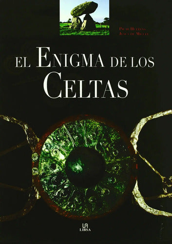 El Enigma De Los Celtas / Pilar Huertas