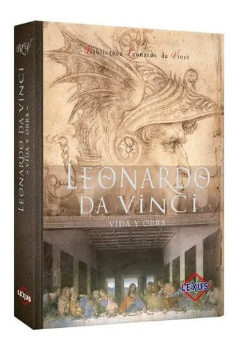 Leonardo Da Vinci Vida Y Obra / Lexus