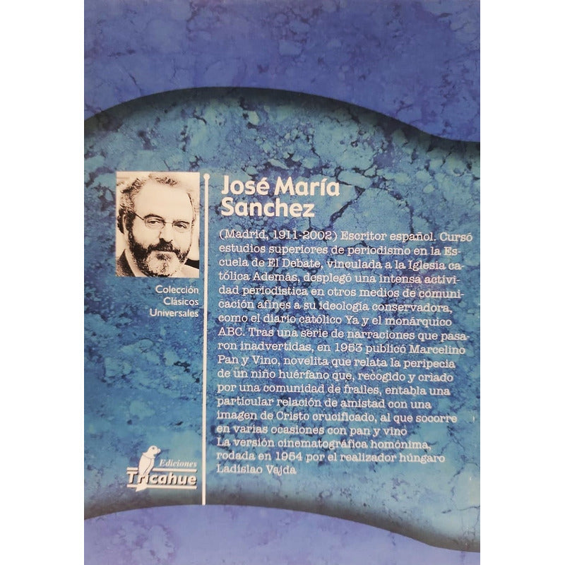 Marcelino Pan Y Vino / José María Sánchez Silva