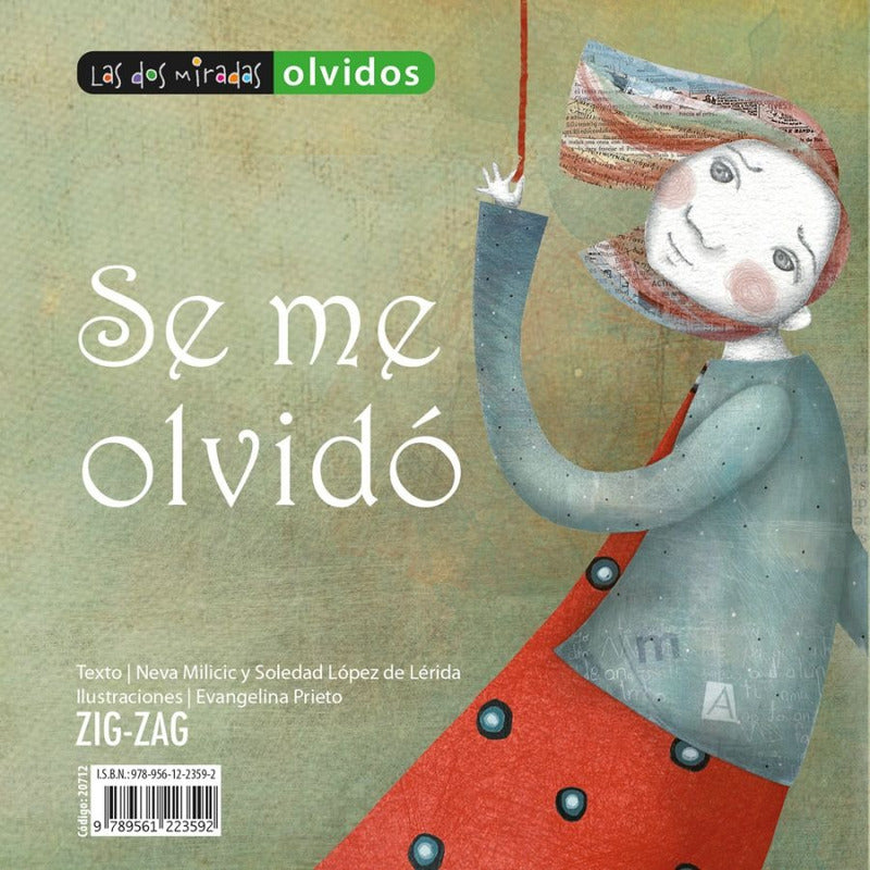 Se Me Olvido / Neva Milicic Y Soledad Lopez