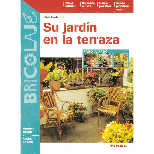 Su Jardin En La Terraza / Tikal