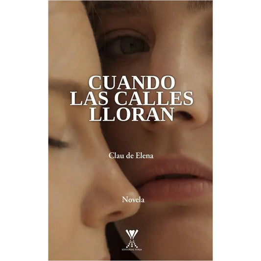 Cuando Las Calles Lloran / Clau De Elena
