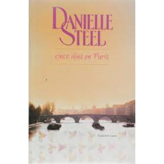 Cinco Días En París / Danielle Steel