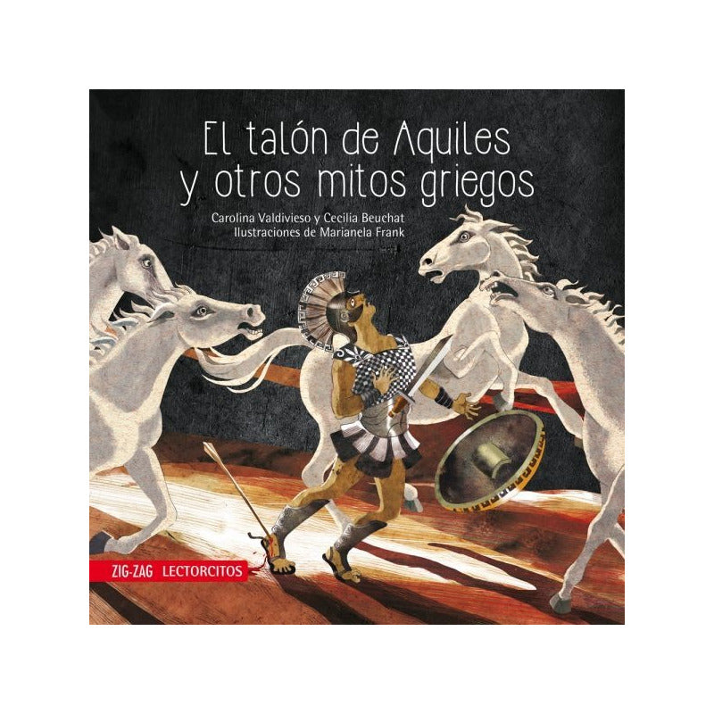 El Talón De Aquiles Y Otros Mitos Griegos / Valdivieso