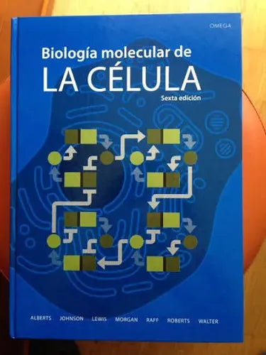Biología Molecular De La Célula (6 Ed.) / Bruce Alberts