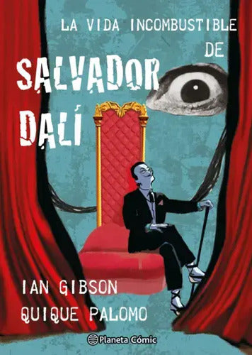 La Vida Incombustible De Salvador Dalí(tapa Dura)/ian Gibson