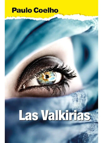 Las Valkirias / Paulo Coelho