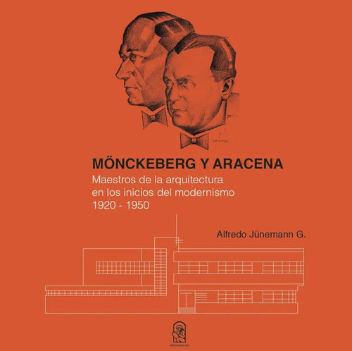 Monckeberg Y Aracena / Alfredo Junemann