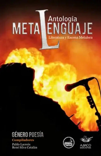 Antología Metalenguaje Literatura Y Escena Metalera