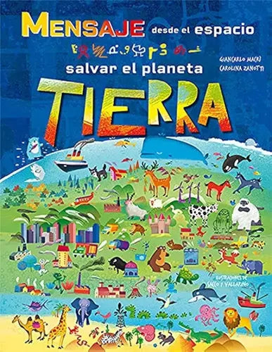 Mensaje Desde El Espacio Para Salvar El Planeta / G Macri