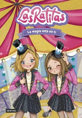 Las Ratitas 10. La Magia Está En Ti / Las Ratitas