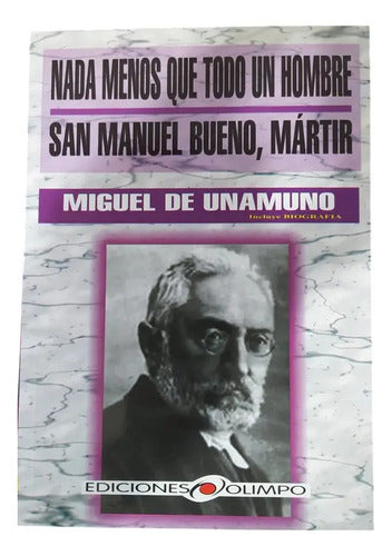 Nada Menos Que Todo Un Hombre / Miguel De Unamuno