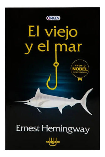 El Viejo Y El Mar / Ernest Hemingway