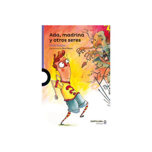 Ada, Madrina Y Otros Seres / Pepe Pelayo