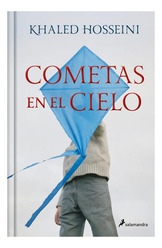 Cometas En El Cielo / Khaled Hosseini