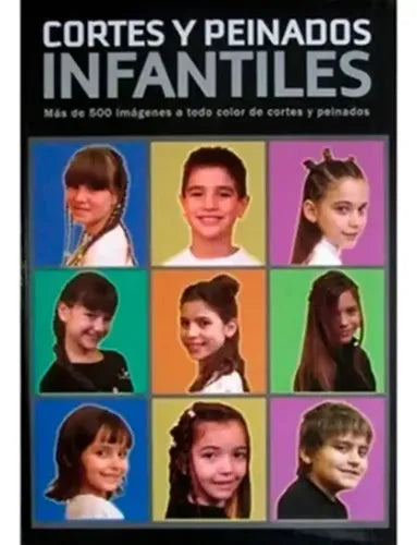 Cortes Y Peinados Infantiles (tapa Dura) / Lexus