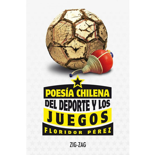 Poesia Chilena Del Deporte Y Los Juegos / Floridor Perez
