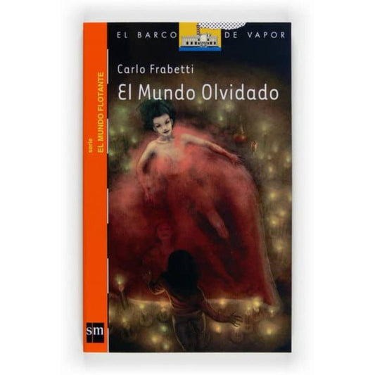 El Mundo Olvidado / Carlo Frabetti