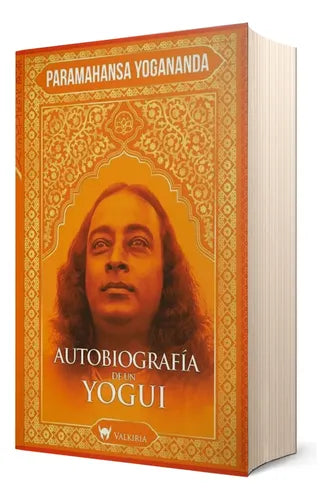 Autobiografía De Un Yogui / Paramahansa Yogananda