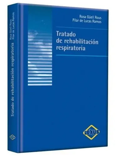 Tratado De Rehabilitación Respiratoria (tapa Dura) / Lexus