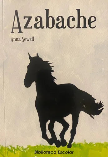 Azabache / Anna Sewell
