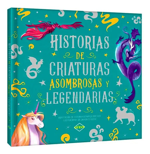 Historias De Criaturas Asombrosas Legendarias / Lexus