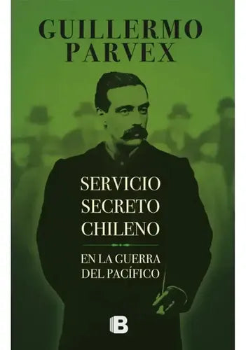 Servicio Secreto Chileno / Guillermo Parvex