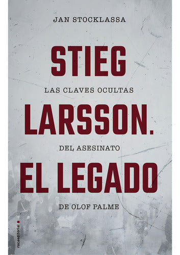 El Legado: Las Claves Ocultas Del Asesinato