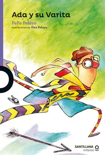 Ada Y Su Varita / Pepe Pelayo