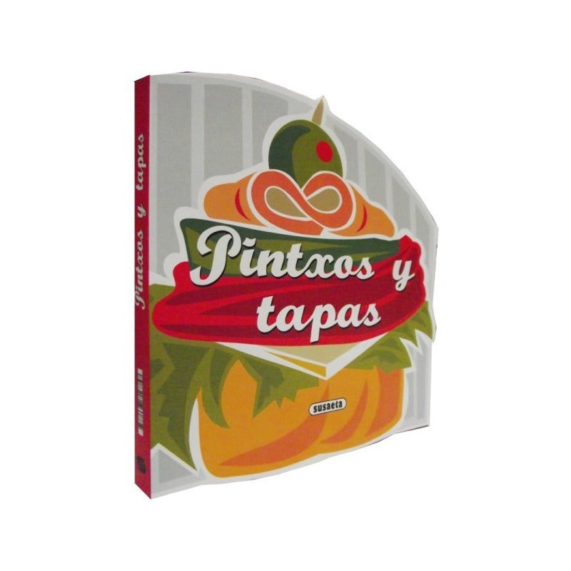 Pintxos Y Tapas (recetas Para Cocinar) / Susaeta