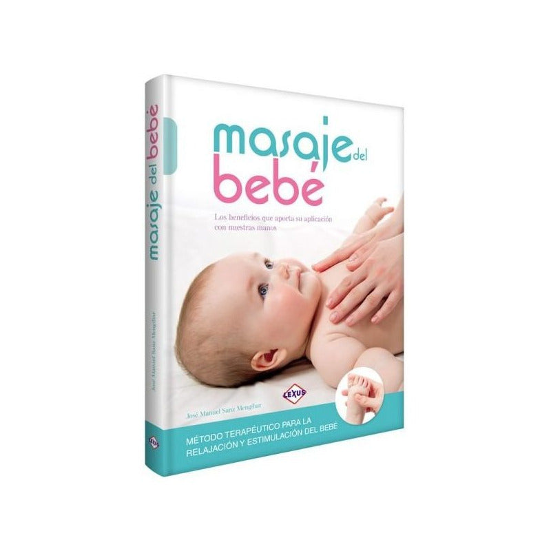 Masaje Del Bebé Método Terapéutico Relajación / Lexus
