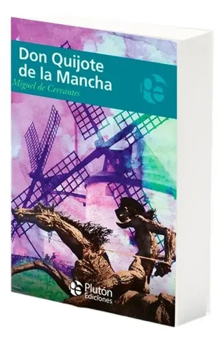 Don Quijote De La Mancha / Miguel De Cervantes