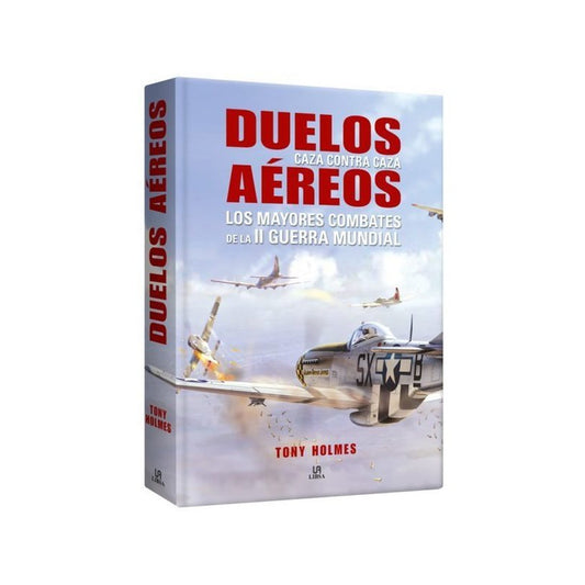Duelos Aéreos Los Mayores Combates Ii Guerra Mundial / Lexus