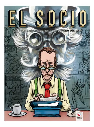 El Socio (novela Grafica Tapa Dura) / Jenaro Prieto