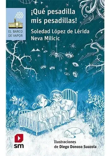 Que Pesadilla, Mis Pesadillas / Neva Milicic