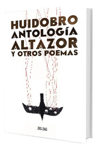 Altazor Y Otros Poemas (tapa Dura) / Vicente Huidobro