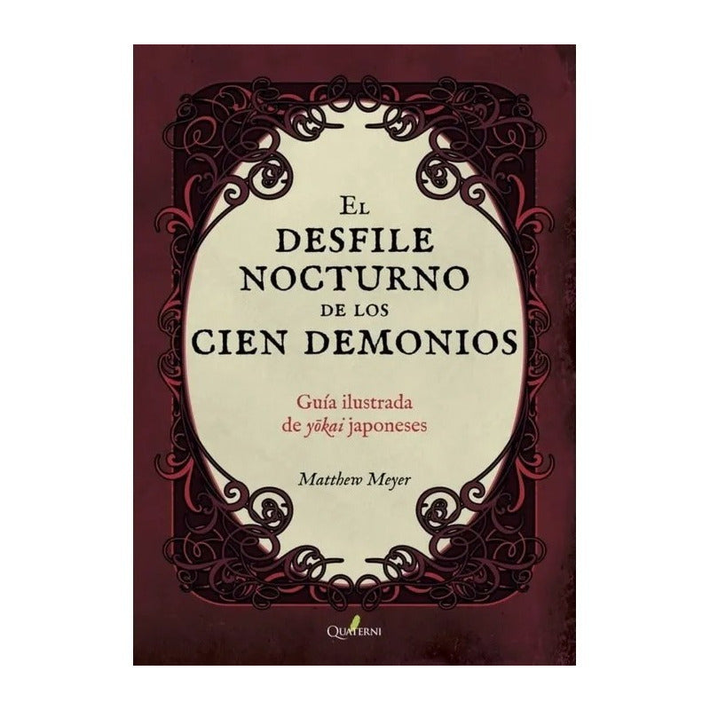 El Desfile Nocturno De Los Cien Demonios / Meyer