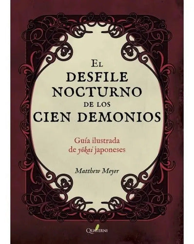 El Desfile Nocturno De Los Cien Demonios / Meyer