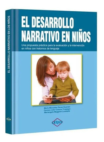 El Desarrollo Narrativo En Niños (tapa Dura) / Lexus