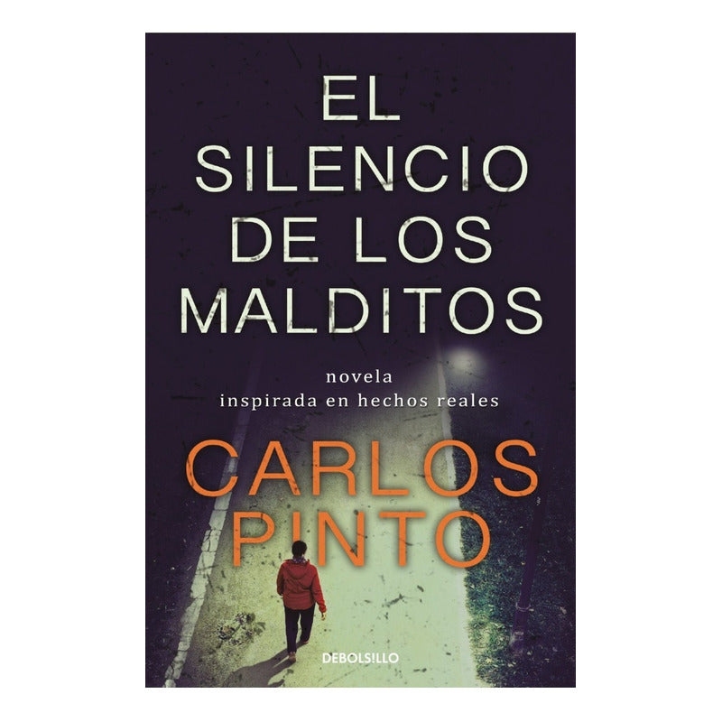 El Silencio De Los Malditos / Carlos Pinto