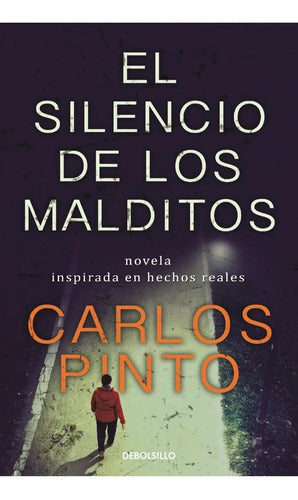 El Silencio De Los Malditos / Carlos Pinto