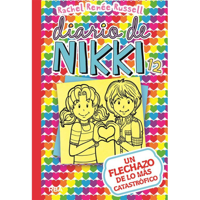 Diario De Nikki 12 Un Flechazo De Lo Más Catastrófico
