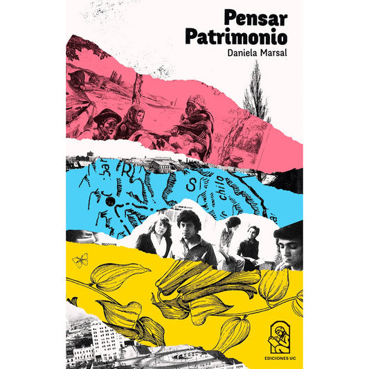 Pensar Patrimonio / Daniela Marsal