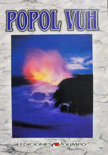 Popol Vuh / Anónimo