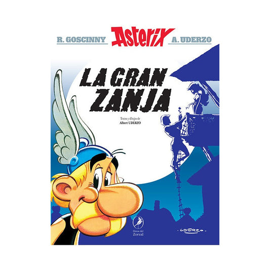 Asterix 25 - La Gran Zanja / Rene Goscinny