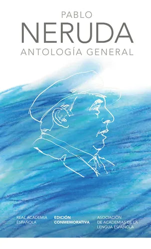 Antología General (tapa Dura) / Pablo Neruda