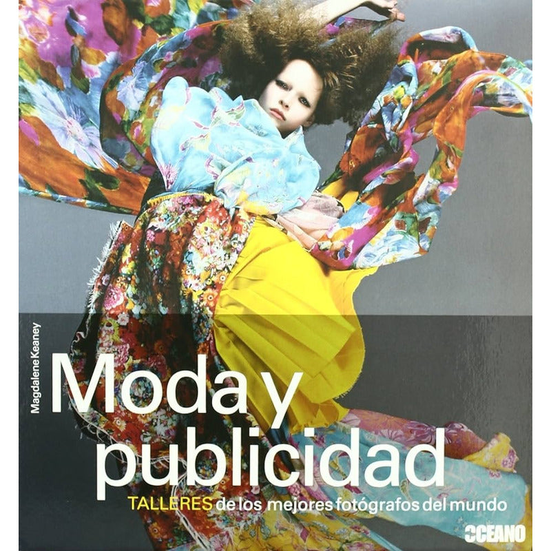 Moda Y Publicidad (tapa Dura) / Magdalene Keaney